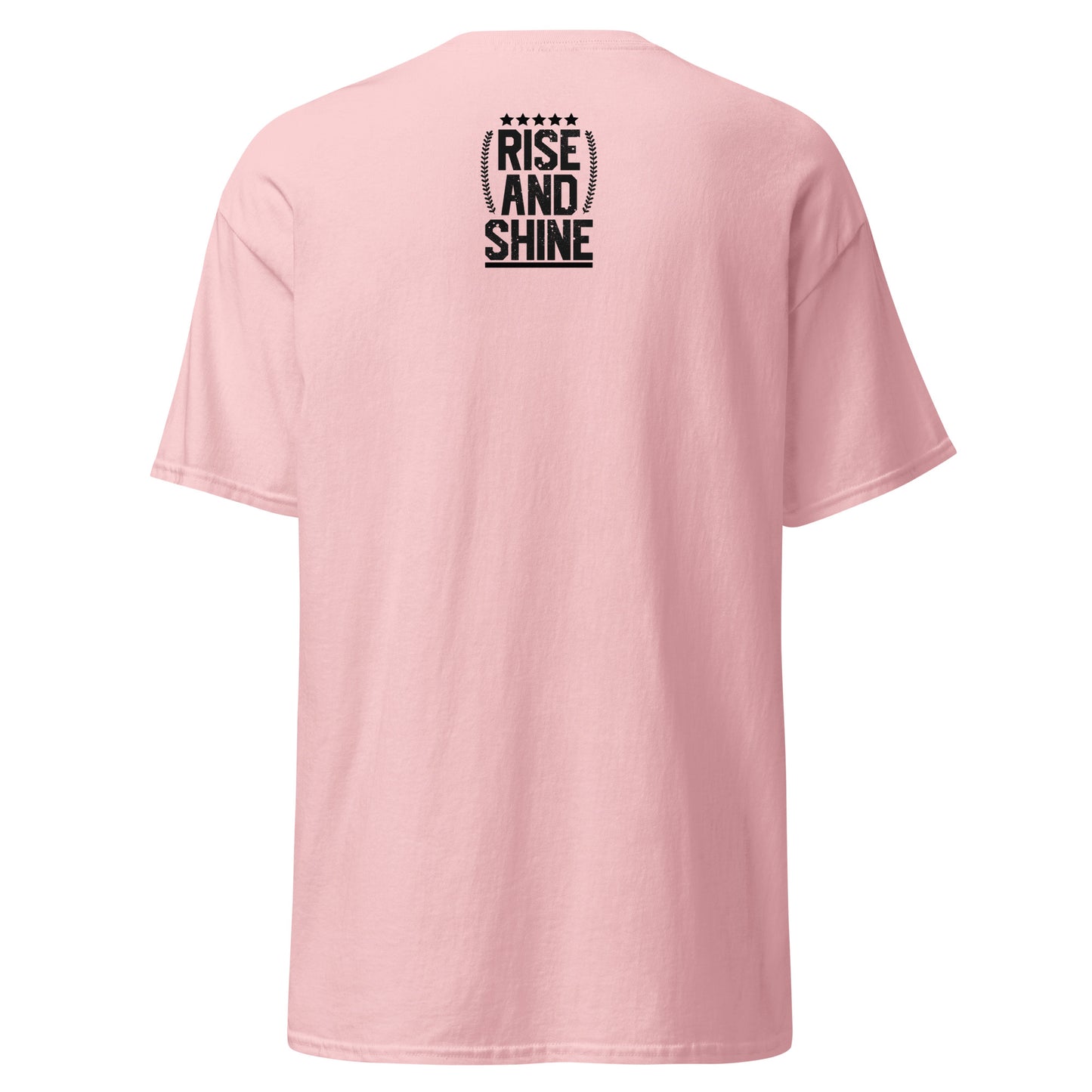 Back of pink t-shirt with bold “Rise and Shine” Christian message