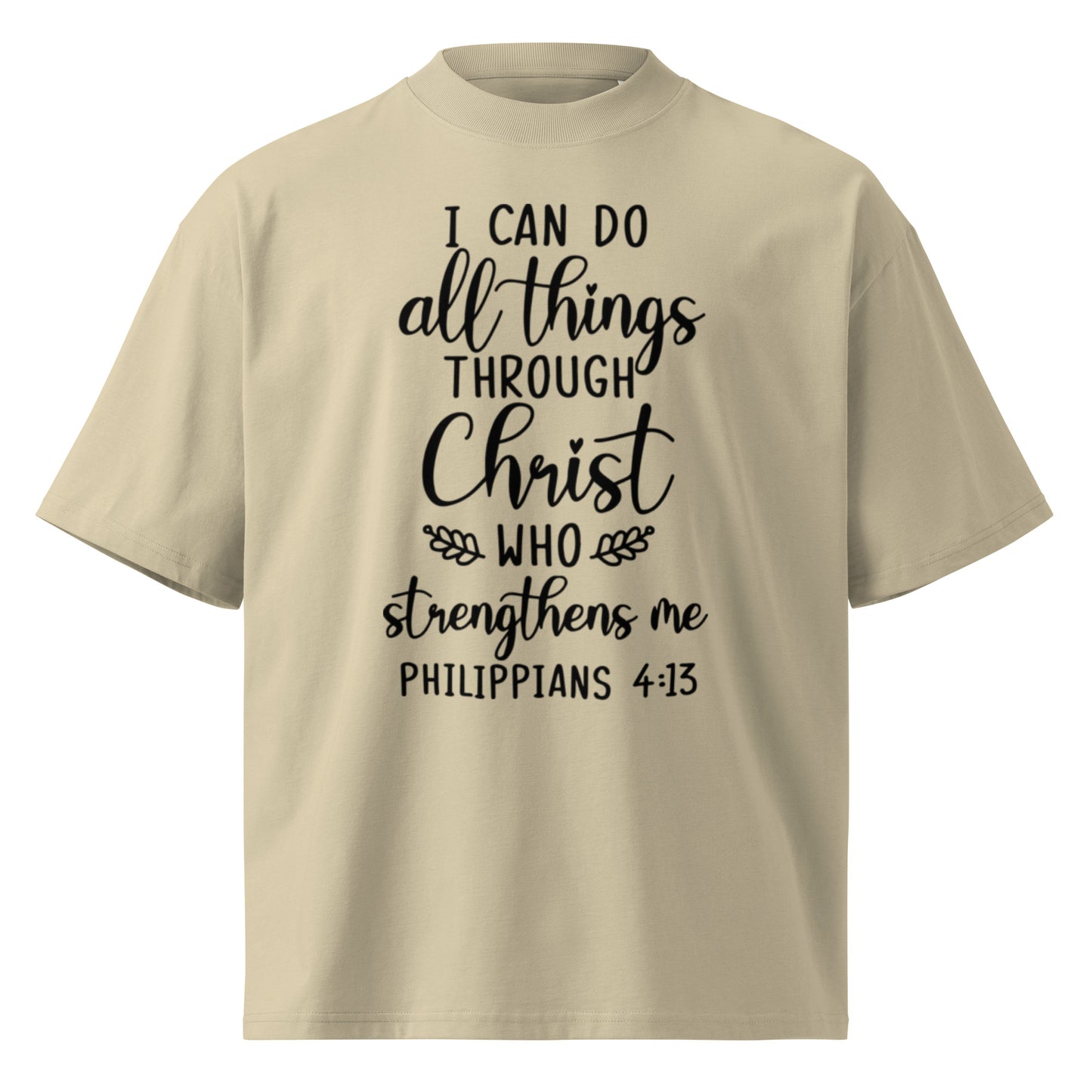 Beige oversized t-shirt with “I can do all things through Christ who strengthens me” printed on the front, modeled as Christian streetwear