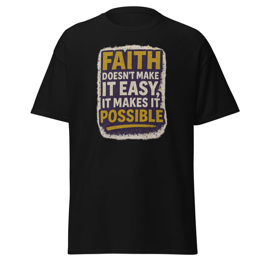 Black Christian men’s t-shirt with gold and white “Faith Makes It Possible” message
