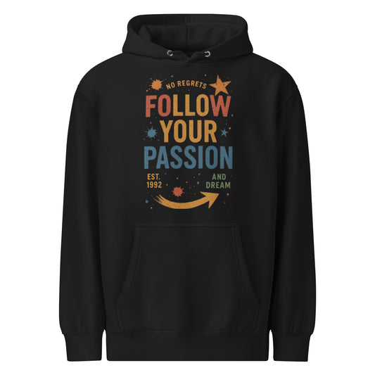 Man wearing black Follow Your Passion hoodie with motivational quotes on front and back – streetwear style pullover
