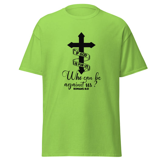 Front of green Christian t-shirt with bold cross and Romans 8:31 verse